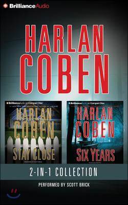 Harlan Coben - Six Years &amp; Stay Close 2-In-1 Collection
