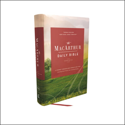 The Nkjv, MacArthur Daily Bible, 2nd Edition, Hardcover, Comfort Print: A Journey Through God&#39;s Word in One Year