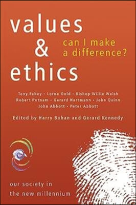 Values &amp; Ethics: Can I Make a Difference?