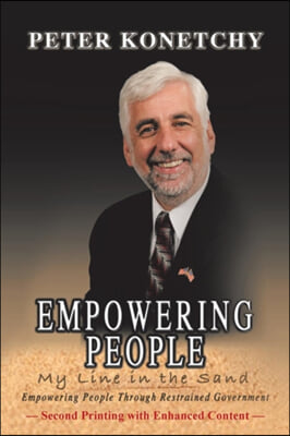 Empowering People: My Line in the Sand Empowering People Through Restrained Government