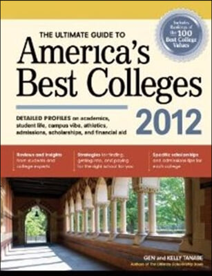 The Ultimate Guide to America&#39;s Best Colleges 2012