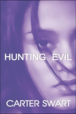 Hunting Evil