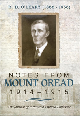 R. D. O&#39;Leary (1866-1936): Notes from Mount Oread, 1914-1915