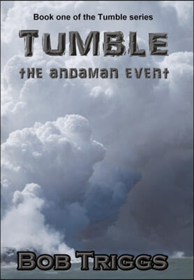 Tumble: The Andaman Event