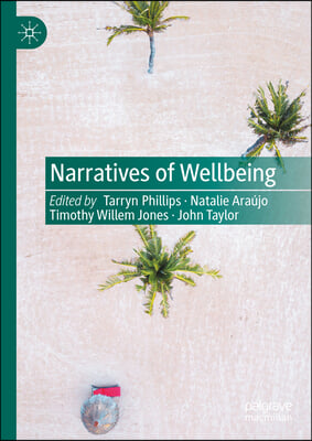 Narratives of Wellbeing