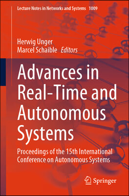 Advances in Real-Time and Autonomous Systems: Proceedings of the 15th International Conference on Autonomous Systems