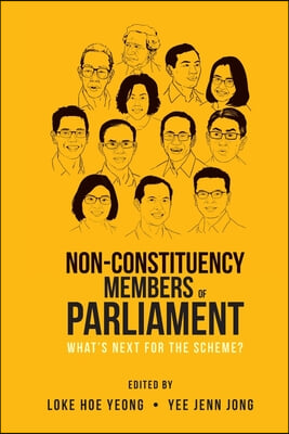 Non-Constituency Members of Parliament: What&#39;s Next for the Scheme?