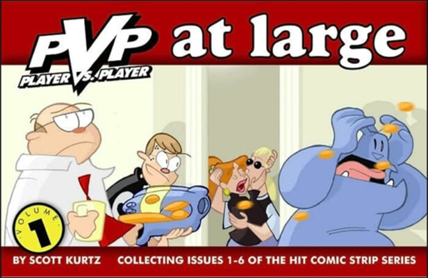 PVP at Large: Collecting Issues 1-6 of the Hit Comic Strip Series