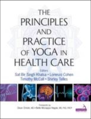 Principles and Practice of Yoga in Health Care