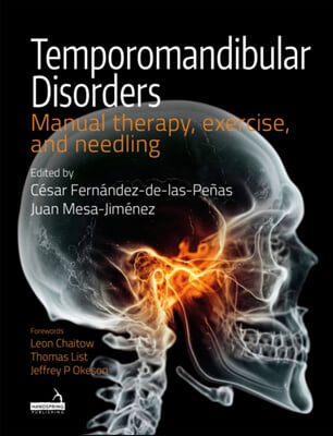 Temporomandibular Disorders: Manual Therapy, Exercise, and Needling
