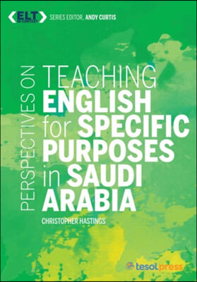 Perspectives on Teaching English for Specific Purposes in Saudi Arabia