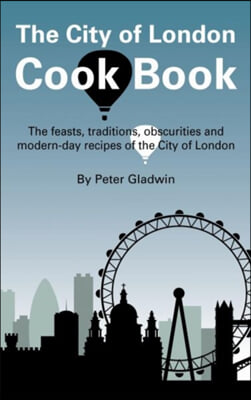 The City of London Cook Book