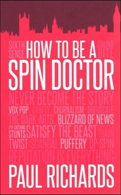 How to be A Spin Doctor