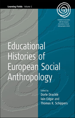 Educational Histories of European Social Anthropology