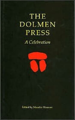 The Dolmen Press: A Celebration