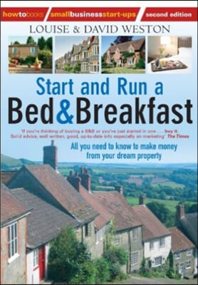 Start and Run a Bed &amp; Breakfast