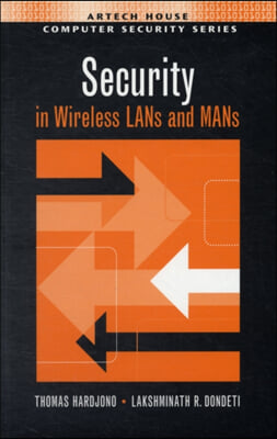 Security in Wireless LANs and Mans