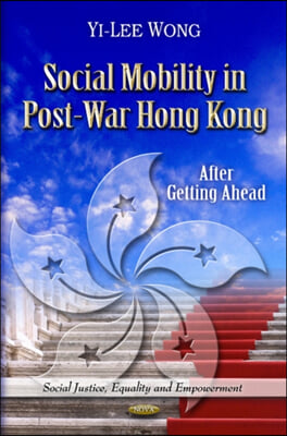 Social Mobility in Post-War Hong Kong