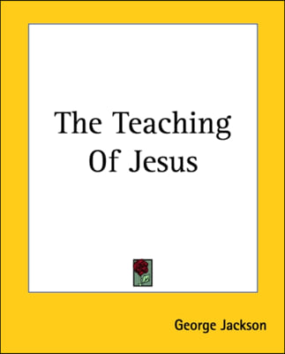 The Teaching Of Jesus