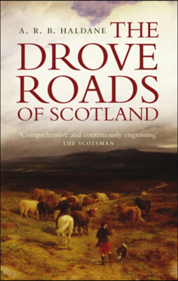 The Drove Roads of Scotland