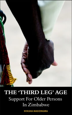 The &#39;Third Leg&#39; Age