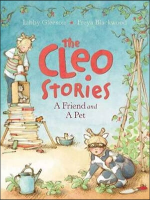 The Cleo Stories: a Friend and a Pet