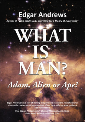 What Is Man?