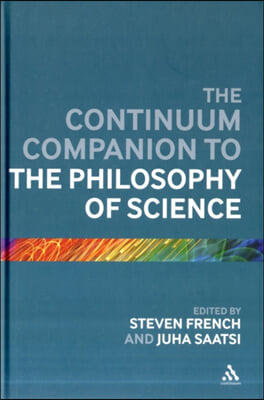 The Continuum Companion to the Philosophy of Science