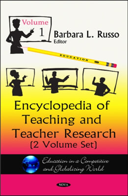 Encyclopedia of Teaching &amp; Teacher Research