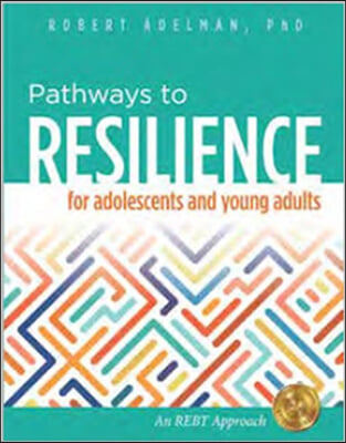 Pathways to Resilience for Adolescents and Young Adults