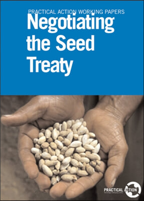 Negotiating the Seed Treaty