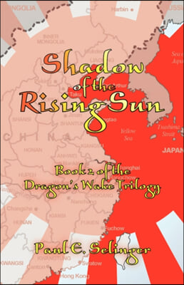 Shadow of the Rising Sun