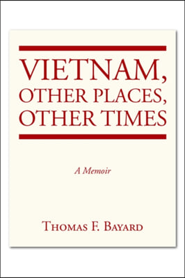 Vietnam, Other Places, Other Times