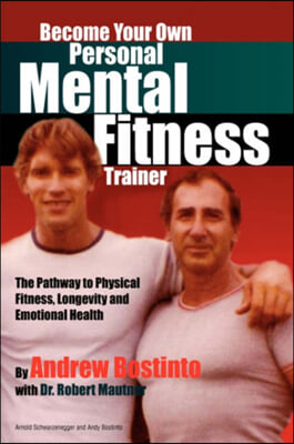 Become Your Own Personal Mental Fitness Trainer