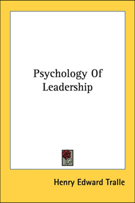 Psychology Of Leadership