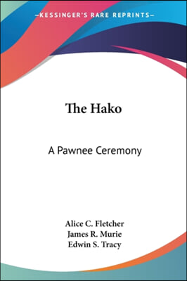 The Hako: A Pawnee Ceremony