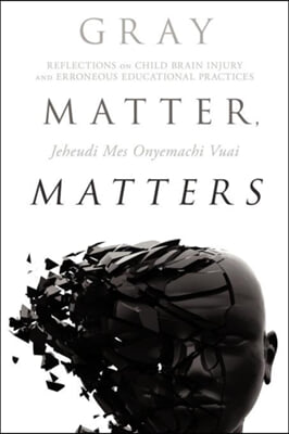 Gray Matter, Matters