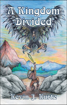 A Kingdom Divided: Book Ii - the Adventures of Mortimer Trilogy