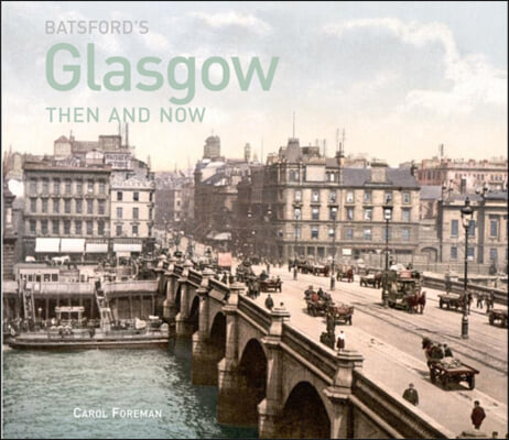 Batsford's Glasgow Then and Now
