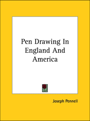 Pen Drawing In England And America