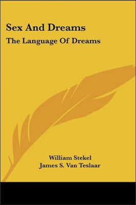 Sex and Dreams: The Language of Dreams