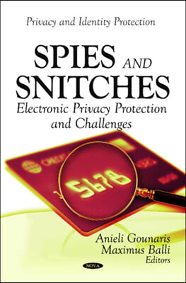 Spies &amp; Snitches