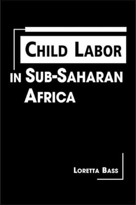 Child Labor in Sub-Saharan Africa