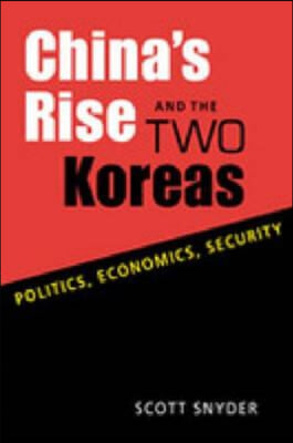 China&#39;s Rise and the Two Koreas