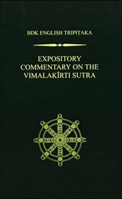 Expository Commentary on the Vimalakirti Sutra