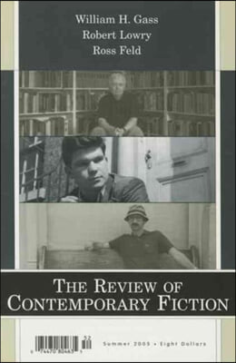 Review of Contemporary Fiction: Summer 2005 Vol. 25, No. 2