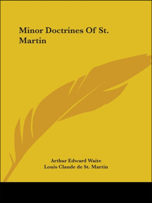 Minor Doctrines Of St. Martin