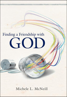 Finding a Friendship With God