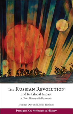 The Russian Revolution and Its Global Impact