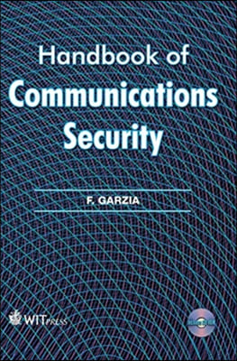 Handbook of Communications Security